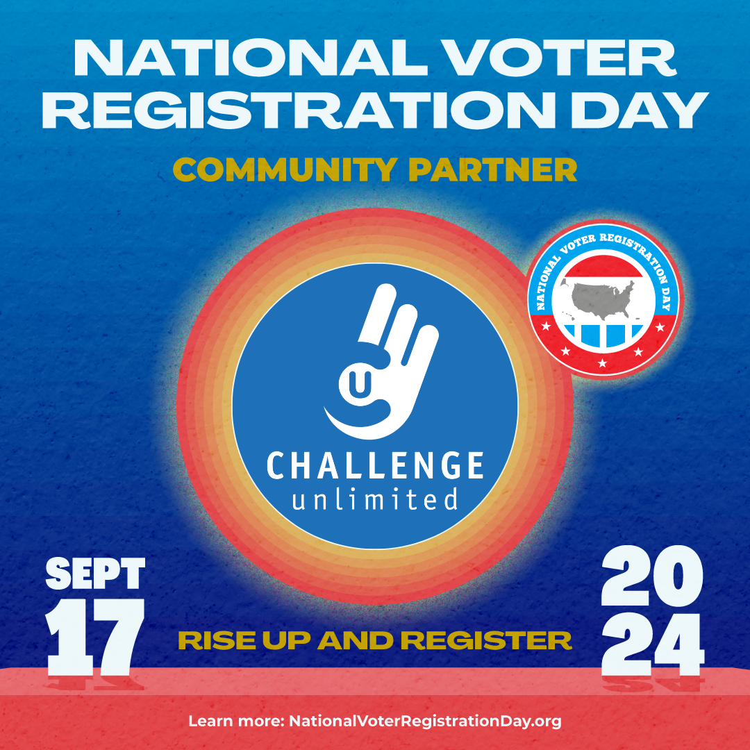 Graphic promoting National Voter Registration Day. The image features a blue background with a circular rainbow gradient framing the Challenge Unlimited logo in the center, which depicts a hand forming the letter 'U' with a curved line underneath. The text at the top reads 'National Voter Registration Day' in white, with 'Community Partner' in yellow. The date 'Sept 17' is displayed on the left, with '2024' on the right. The words 'Rise Up and Register' are below the logo in yellow, and 'Learn more: NationalVoterRegistrationDay.org' is written along the bottom of the image in white text on a red banner. A small badge with a map of the U.S. and the text 'National Voter Registration Day' is also present in the top right corner.